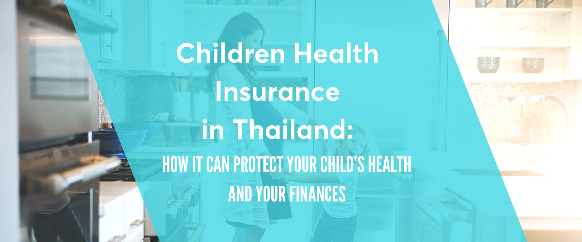 Children Health Insurance in Thailand - Banner (1)
